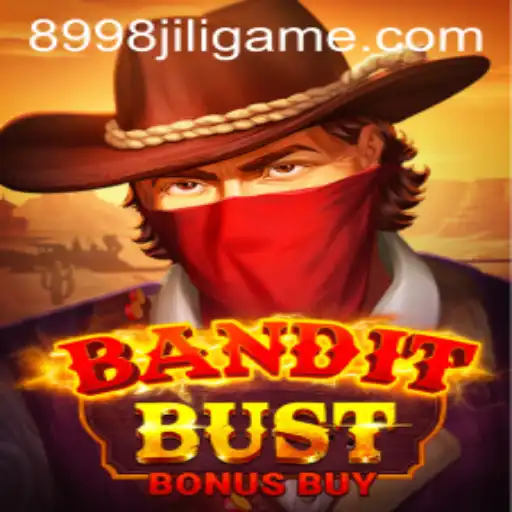 BanditBustBonusBuy: Dive into the Exciting World of 8998JILI